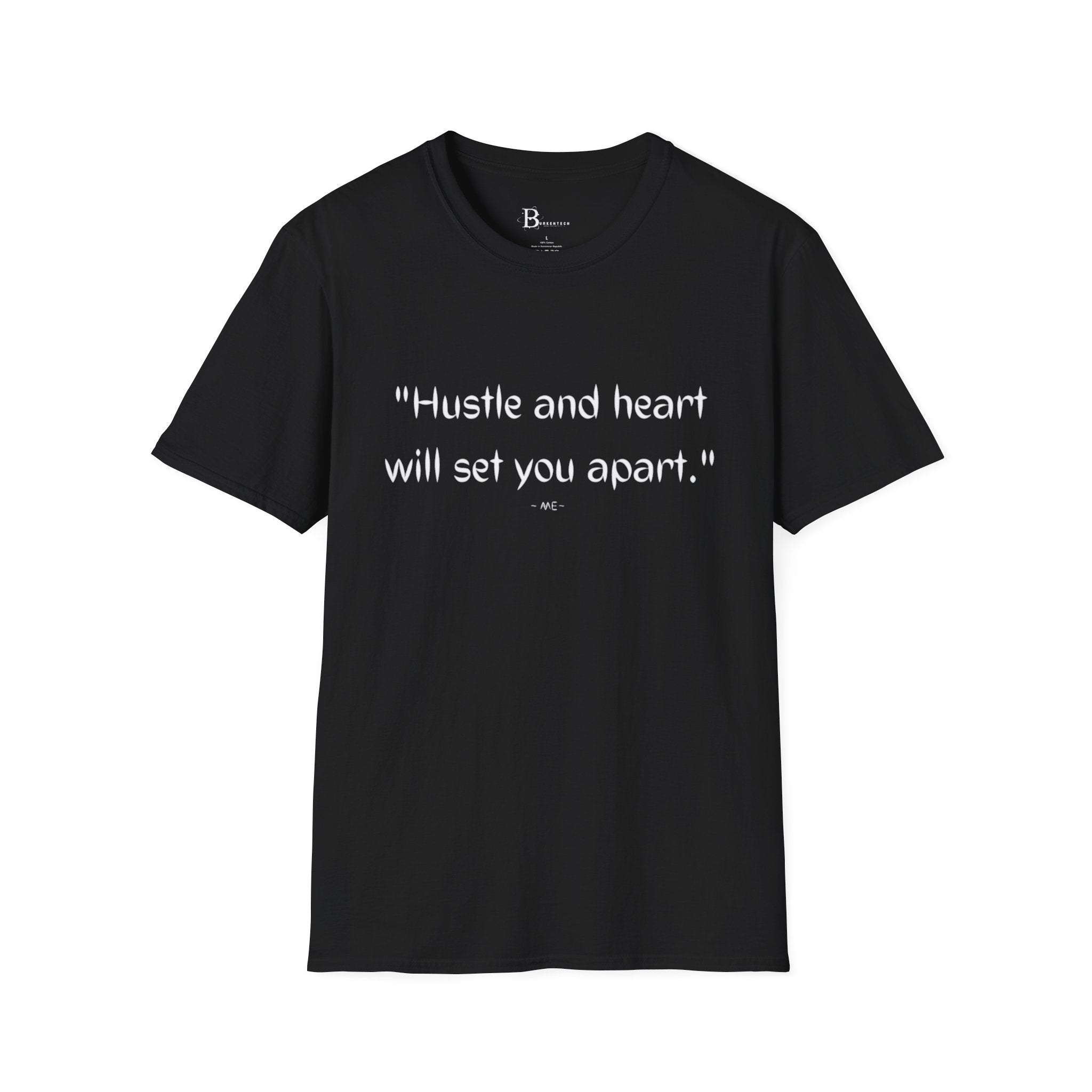 Hustle and heart will set you apart: Unisex Softstyle T-Shirt